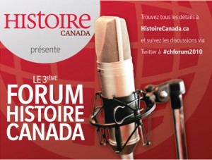 18 Novembre: 3ième forum Histoire Canada.  Cliquez ici pour plus d’info.