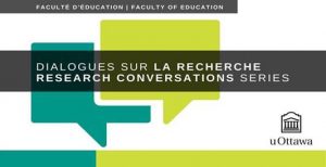 Dialogues sur la recherche – La didactique de l’histoire : perspectives de recherches effectuées en contexte franco-ontarien